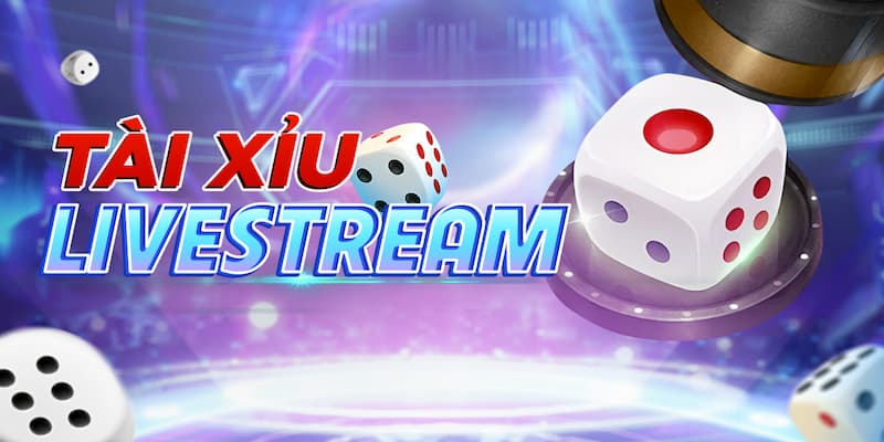 Tài xỉu live cùng dealer Tính minh bạch và công bằng